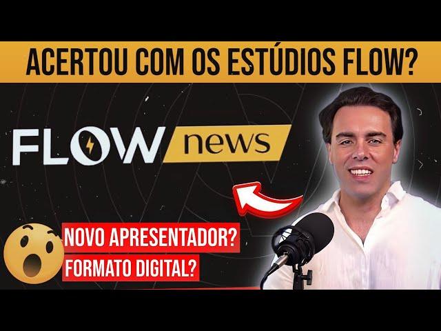  Ex-CNN BRASIL, Rafael Colombo ACERTA com ESTÚDIOS FLOW