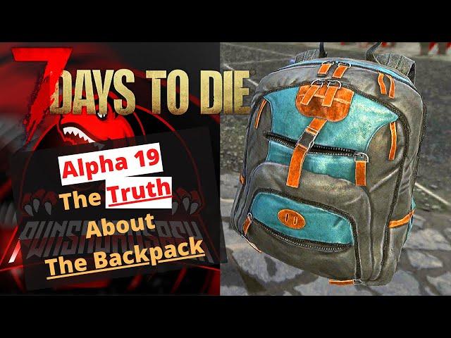 A19 7 Days To Die Backpack  - Backpack Truth 7 Days to Die Alpha 19 The New Backpack Alpha 19 Truth