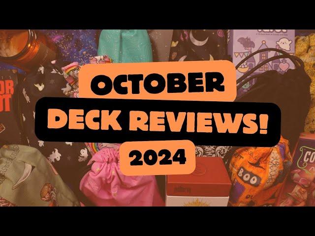 Reviewing ALL THE DECKS I worked with in October 2024 | Monthly Deck Reviews