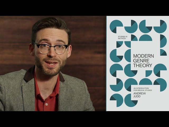 Modern Genre Theory: An Introduction for Biblical Studies, by Andrew Judd
