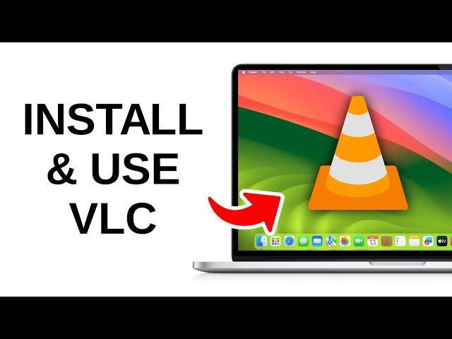 How to Install and Use VLC Media Player on Mac