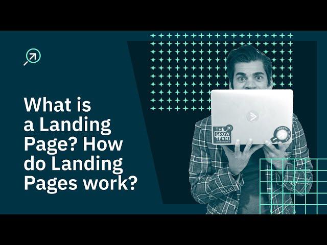 Why you would use a Landing Page - background, goals, and strategy