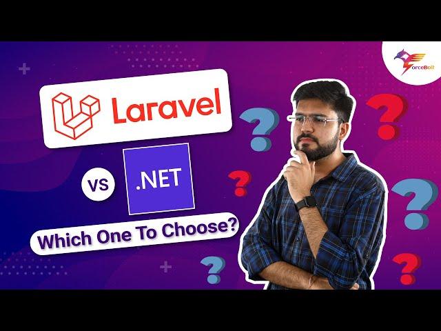 Laravel VS .NET -Which one To Choose