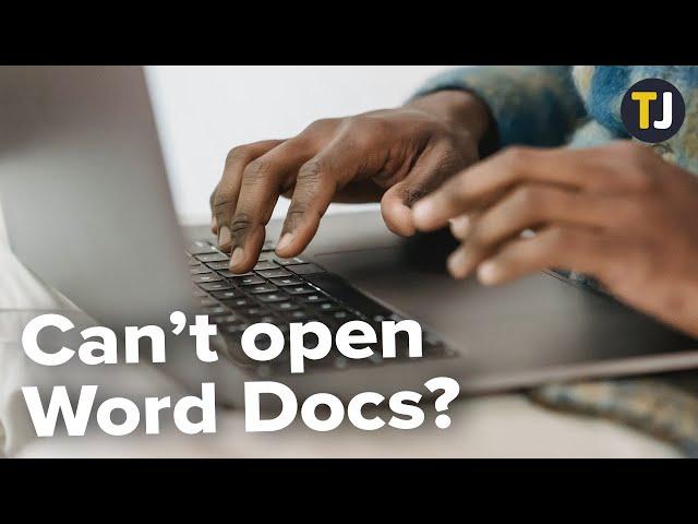 Word Document Cannot Open (What to do)