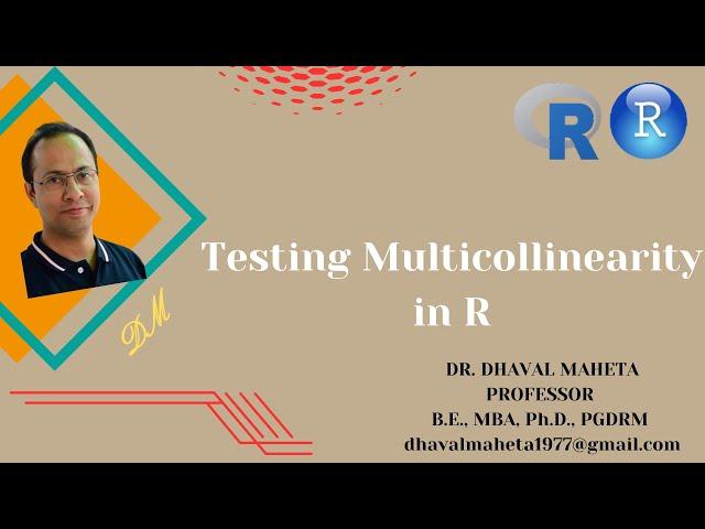 8. Testing Multicollinearity in R & R-Studio || Dr. Dhaval Maheta