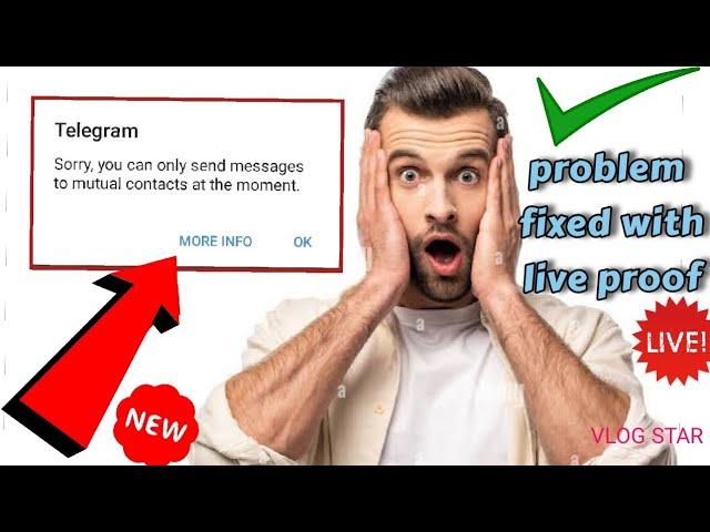 Fix telegram sorry you can only send messages to mutual contact at this moment || with live proof