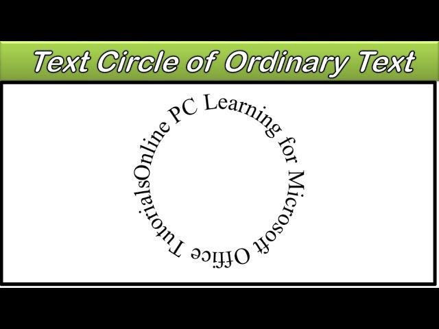 Text in a Circle - Microsoft Word - PowerPoint - Excel