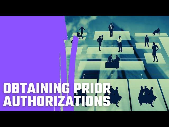 Obtaining Prior Authorizations