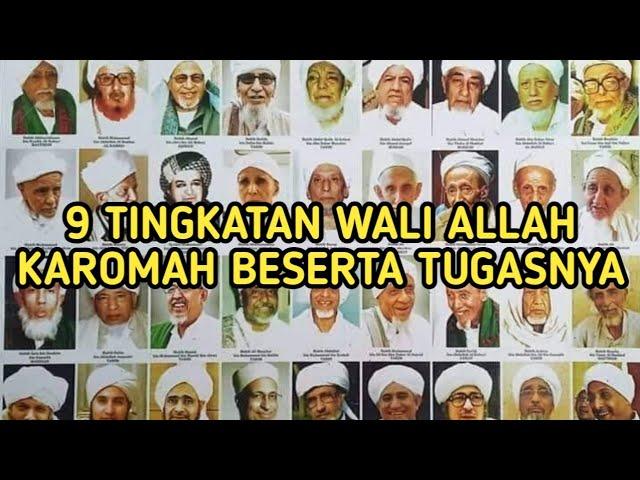 9 Tingkatan Wali Allah, Karomah Beserta Tugas-Tugasnya