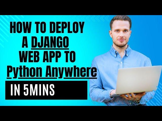 Deploy a Django web app to Python Anywhere in 5 Mins [FREE]