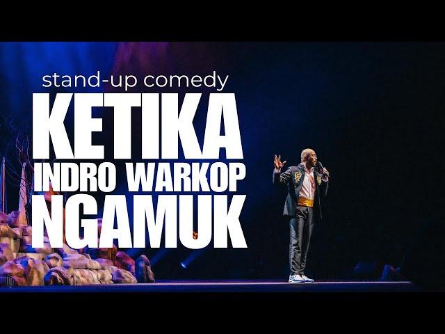 KETIKA INDRO WARKOP NGAMUK