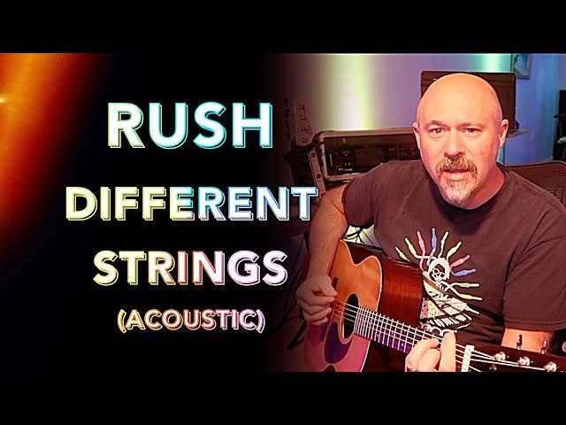 Different Strings: Acoustic (Rush Cover) with Karl Eisenhart