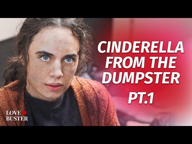 Cinderella From The Dumpster Pt. 1 | @LoveBusterShow