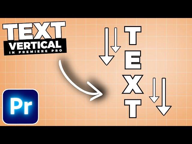 How To Add VERTICAL TEXT In Premiere Pro