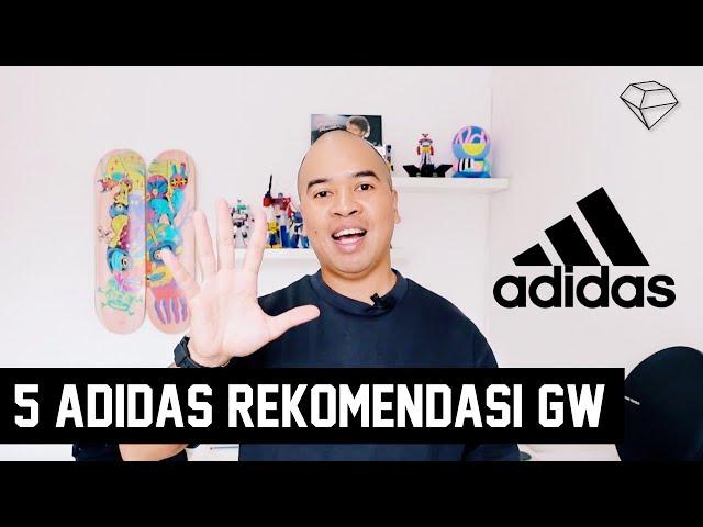 THE SNKRS - 5 ADIDAS YANG WAJIB LO PUNYA DI 2022