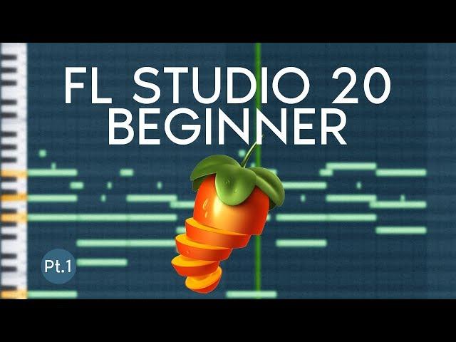 FL Studio 20 Beginners Express Guide[Pt.1]