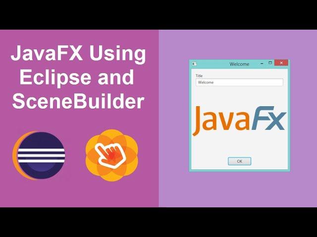 Create JavaFX Application using Eclipse IDE (2021) and Scene Builder