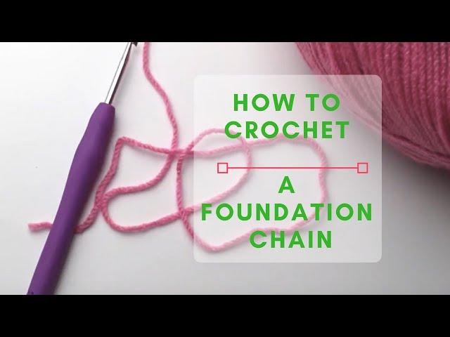 How to Crochet A Foundation Chain