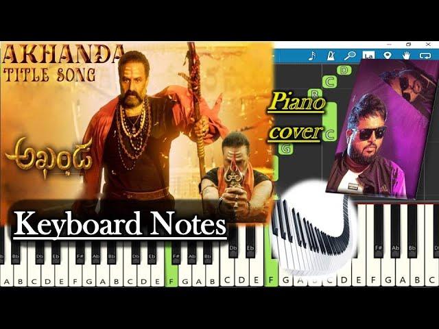 Akhanda Title Song Keyboard Notes (piano cover) | Nandamuri Balakrishna | Thaman S | Boyapati Srinu