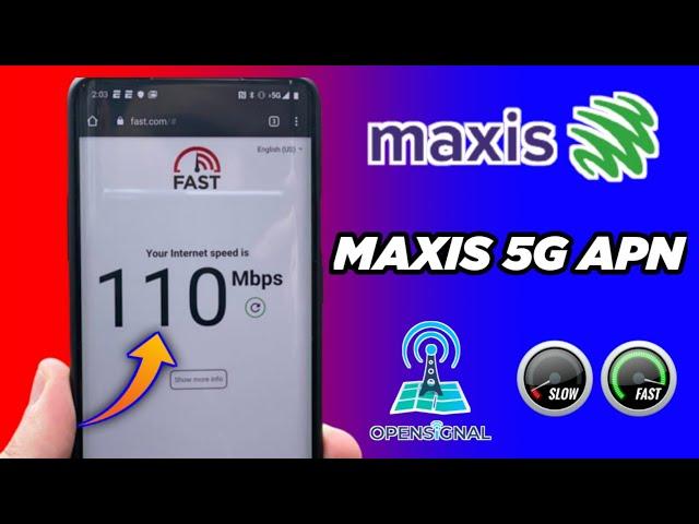 new settings apn maxis for android 5g internet speed 2022