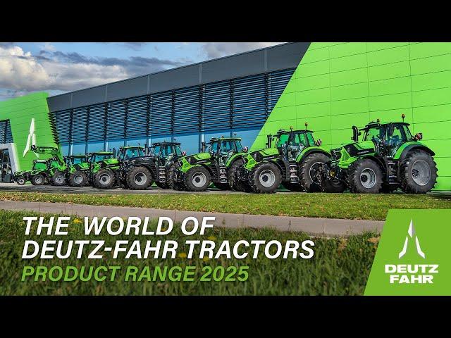 The World of DEUTZ-FAHR Tractors | Product range 2025