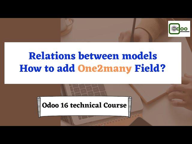 How to Add One2many Field in Odoo 16 | Odoo 16 Technical Course