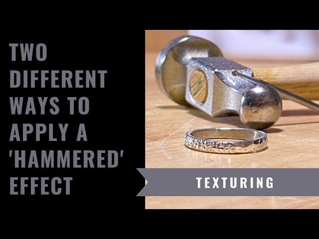 Different Ways To Apply A Hammered Finish To A Silver Ring