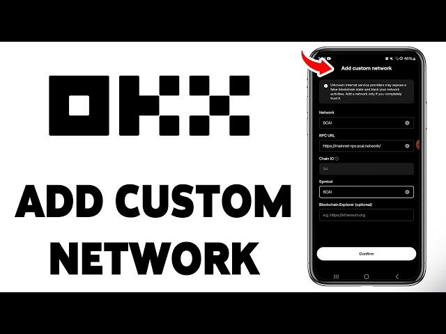 How To Add Custom Network To OKX Wallet 2025 | OKX Wallet Setup Guide