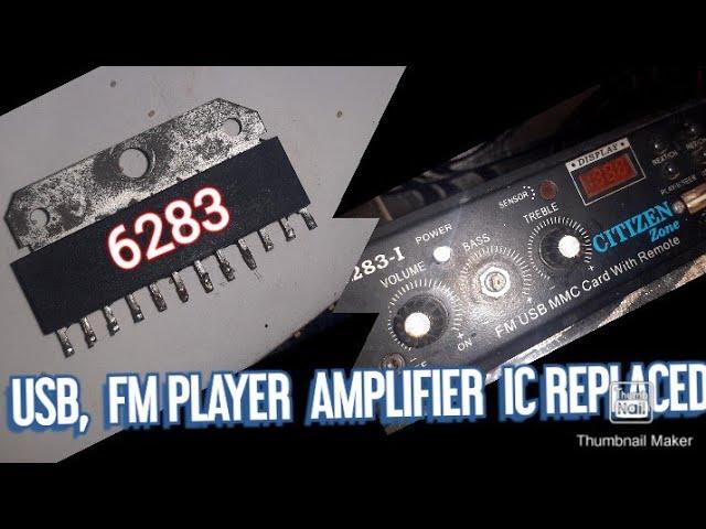 USB, FM PLAYER  AMPLIFIER  REPAIR