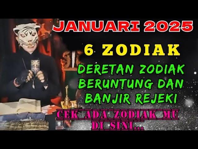 6 ZODIAK BERUNTUNG BANJIR REJEKI - DI JANUARI 2025 BUAH DARI KARMA BAIK - RAMALAN TAROT KI MACAN