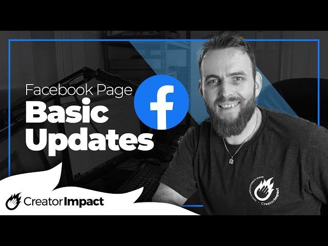 How to Update & Edit your Facebook Page (Desktop & Phone - Beginner's Tutorial)