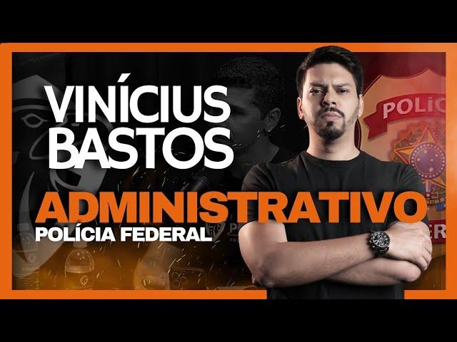 PF ADMINISTRATIVO VINICIUS BASTOS | PODCAST PROFISSÃO POLICIAL #37