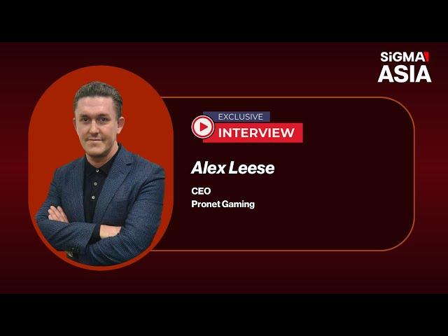 Pronet Gaming's Asian Strategy & Future Tech: Interview with Alex Leese | SiGMA Asia 2024