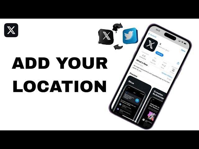 How To Add Your Location On X Twitter App