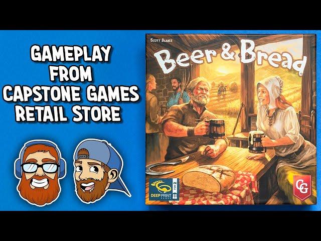 Beer & Bread Gameplay (Live From Capstone Games' New Retail Store)