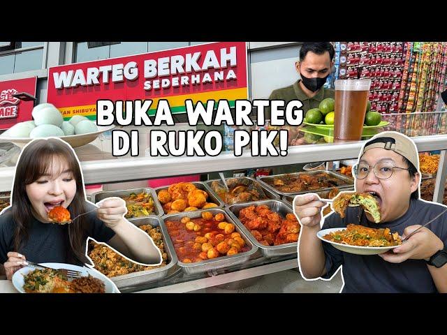 BUKA WARTEG DI RUKO MEWAH PIK, KOK BISA SEMURAH INI??