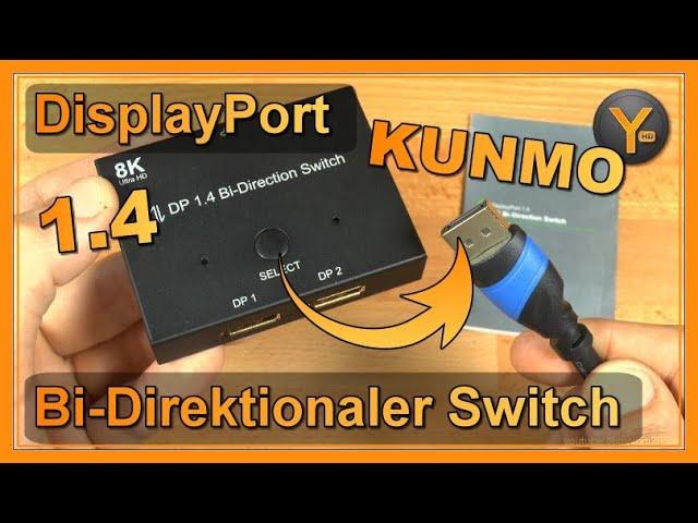 Der Kampf mit dem DisplayPort-Splitter Teil 1 (KUMNO Bi-Directional DP-Switch)