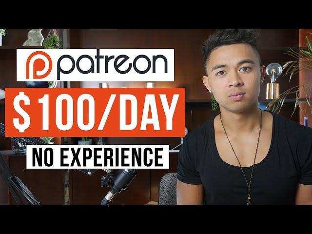 How To Make Money With Patreon in 2024 (For Beginners)