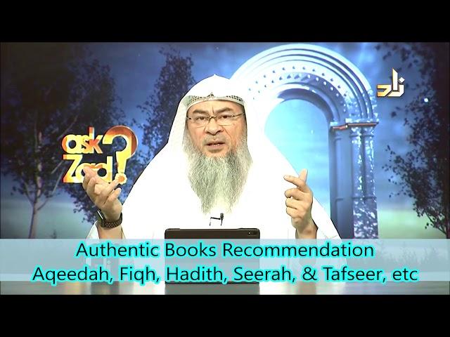 Authentic Books recommended for Aqeedah, Fiqh, Seerah, Hadith & Tafseer - Assim al hakeem