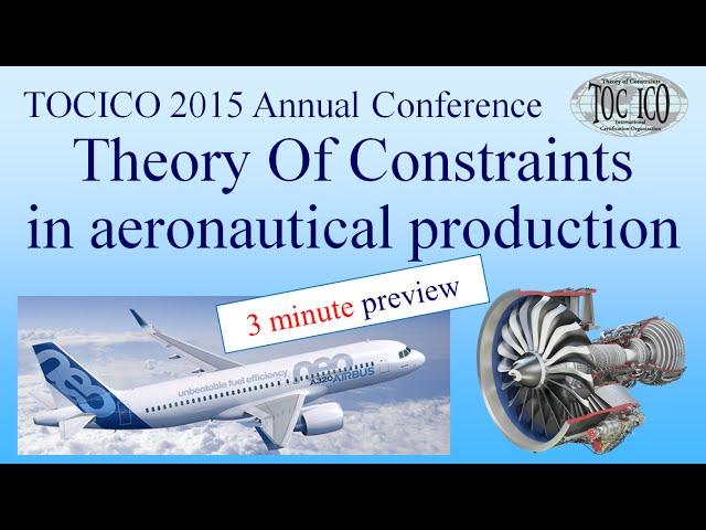 TOC to boost aero production (3 min. preview of a TOCICO conference)