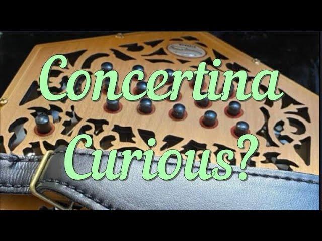 Curious About the Concertina?