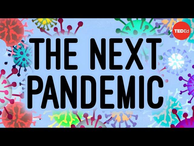 Will there be another pandemic in your lifetime?