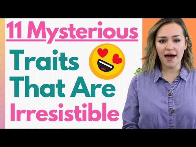 11 Irresistible Mysterious Traits That Women Love In A Guy!  Girls Are FASCINATED By These Men!