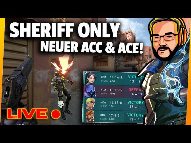 Reset: Neuer Account! - SHERIFF ONLY Valorant Ranked