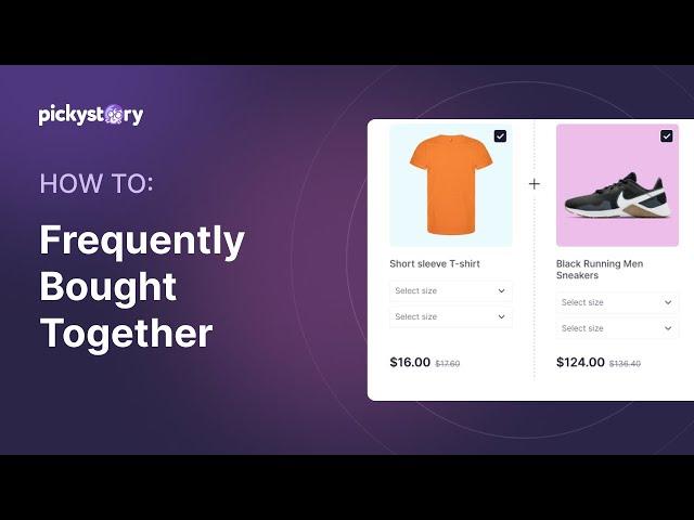 Frequently Bought Together:  How to add FBT to your Shopify Store