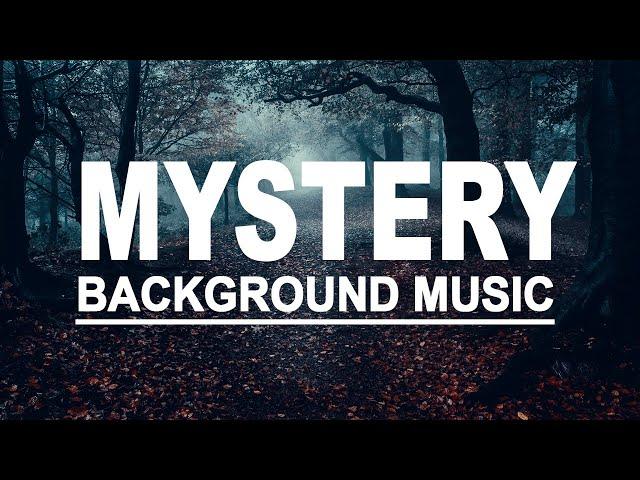 Suspense Thriller Music No Copyright - [Dark] Mystery and Mysterious Investigation Background Music