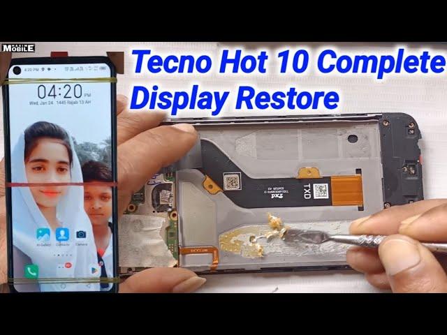 Tecno Hot 10 Complete Display Restore, By HM Tec