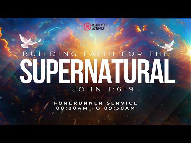 Building Faith for the Supernatural IV | Pst. Donald Gichane I 22nd Sept