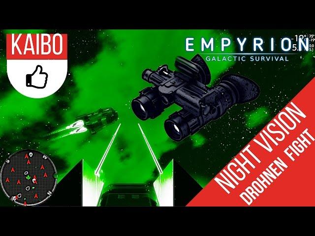 Night Vision Drohnen Fight Empyrion - Galactic Survival 6.0   Ningues