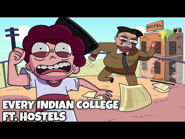 Every Indian College | Ft. Indian Hostels & Students